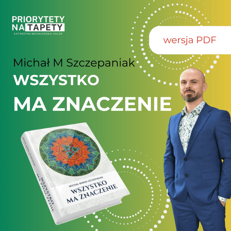 Wszystko ma znaczenie. Michał M Szczepaniak. E-book