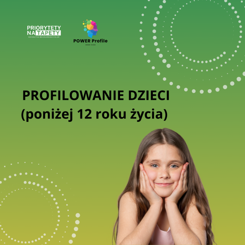🚀 PROFILOWANIE DZIECI (poniżej 12 roku życia) ‼️💡