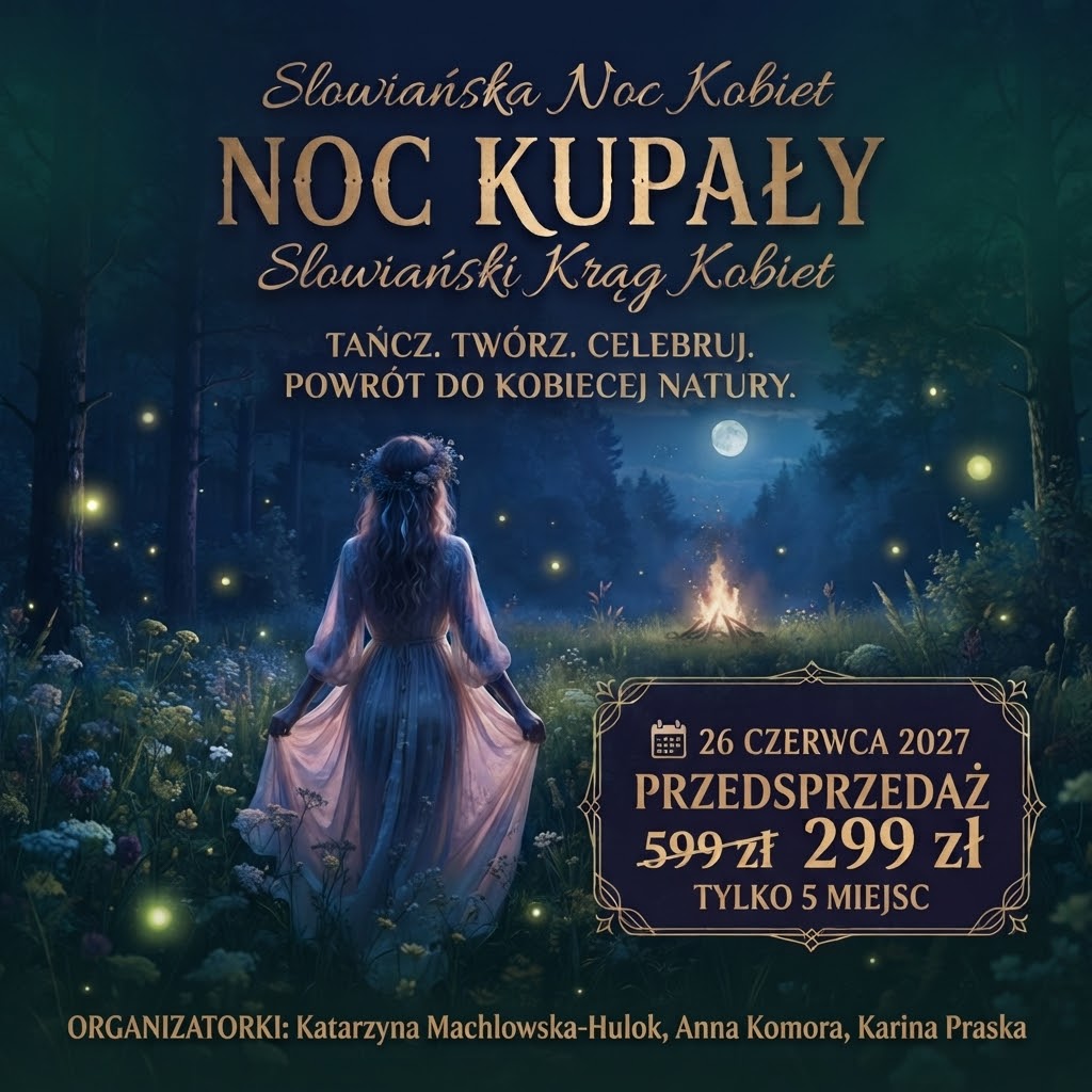 NOC KUPAŁY - PRZEDSPRZEDAŻ - 26.06.2027
